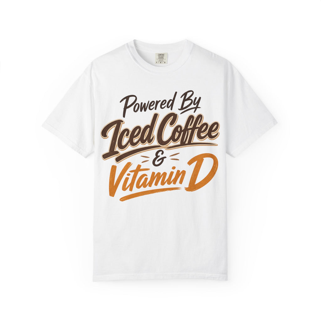Powered By Iced Coffee & Vitamin D T-shirt | Coffee Lover Tee