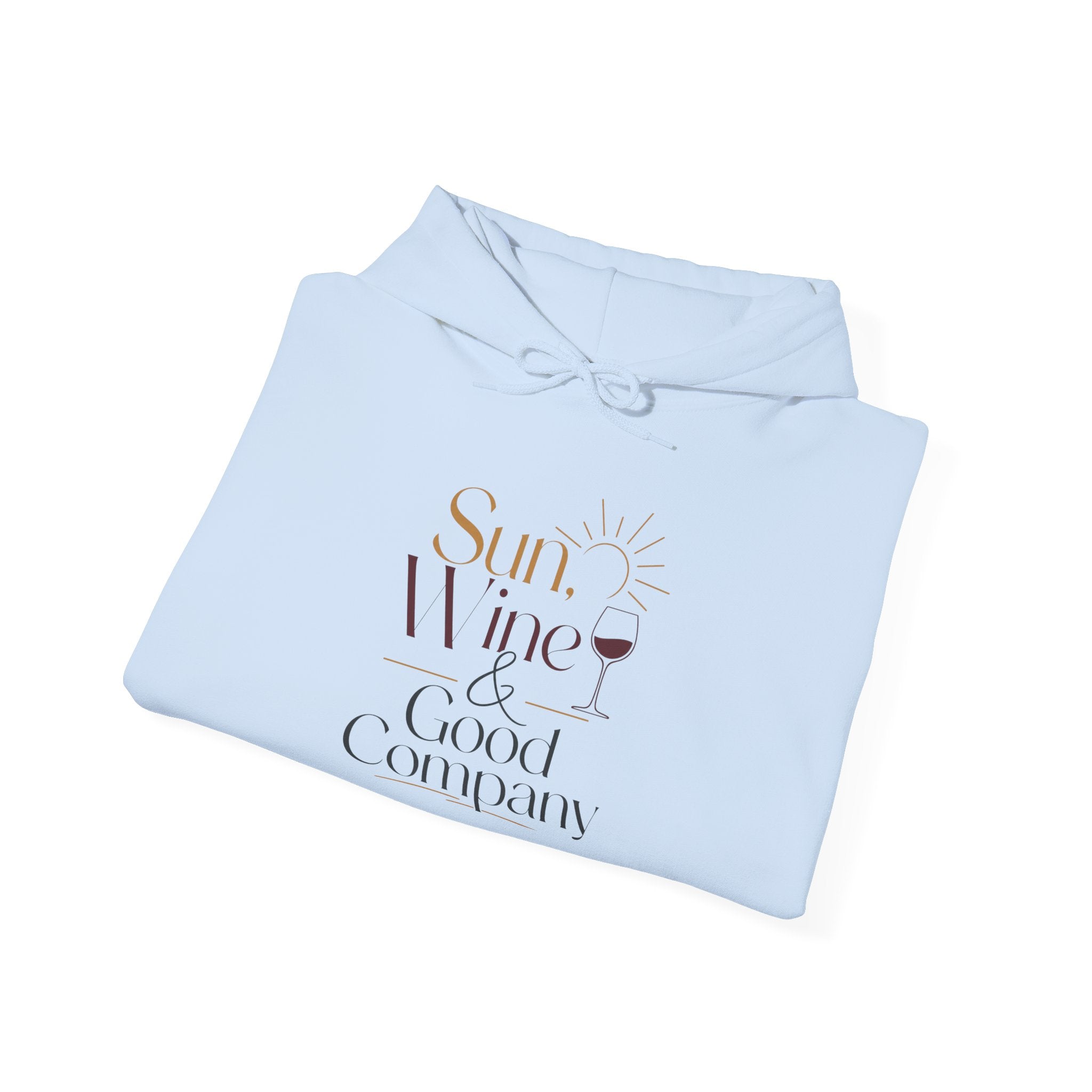 Sun Wine & Good Company Hoodie | Wine Quote Hooded Sweatshirt, Cozy Typography Pullover
