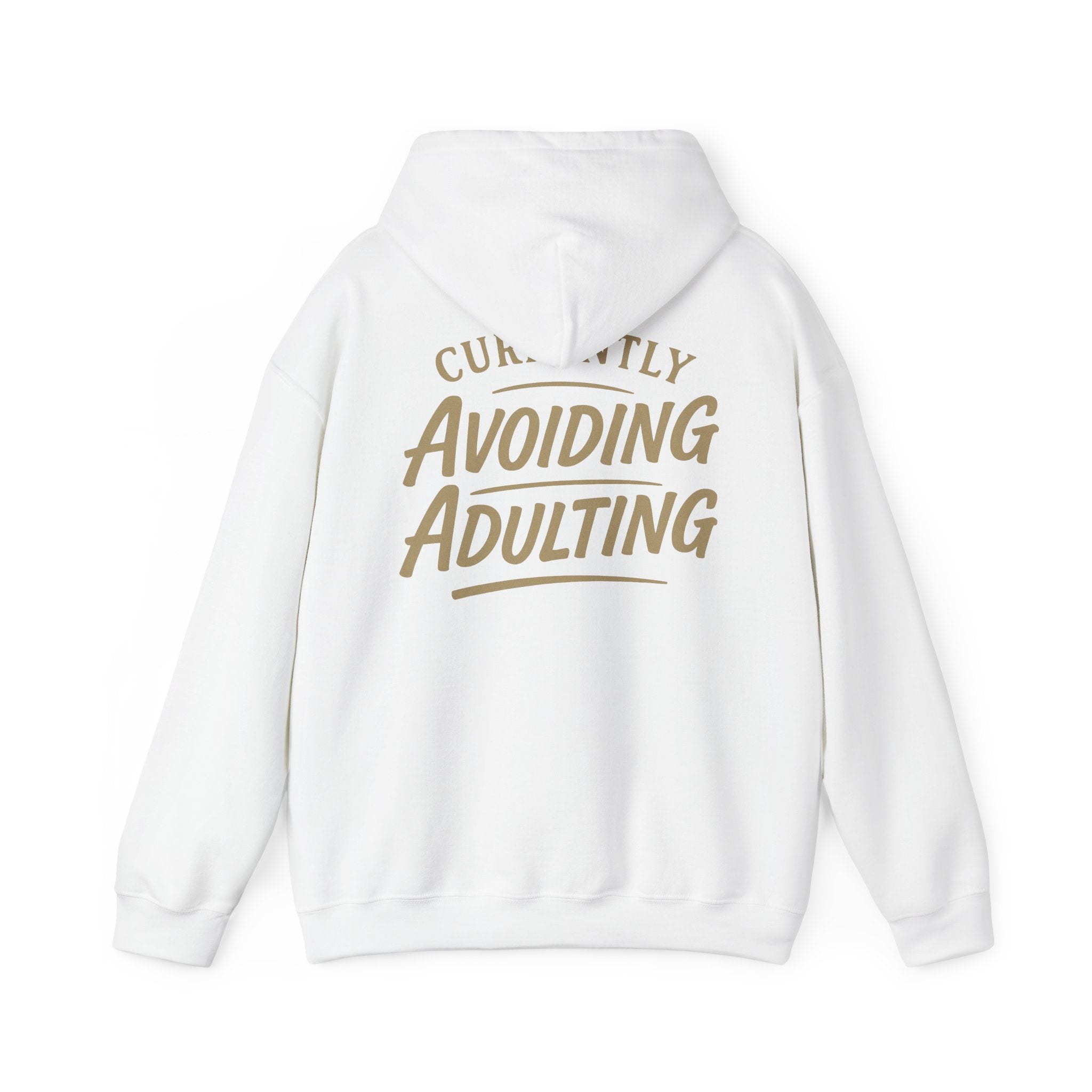 Currently Avoiding Adulting Hoodie
