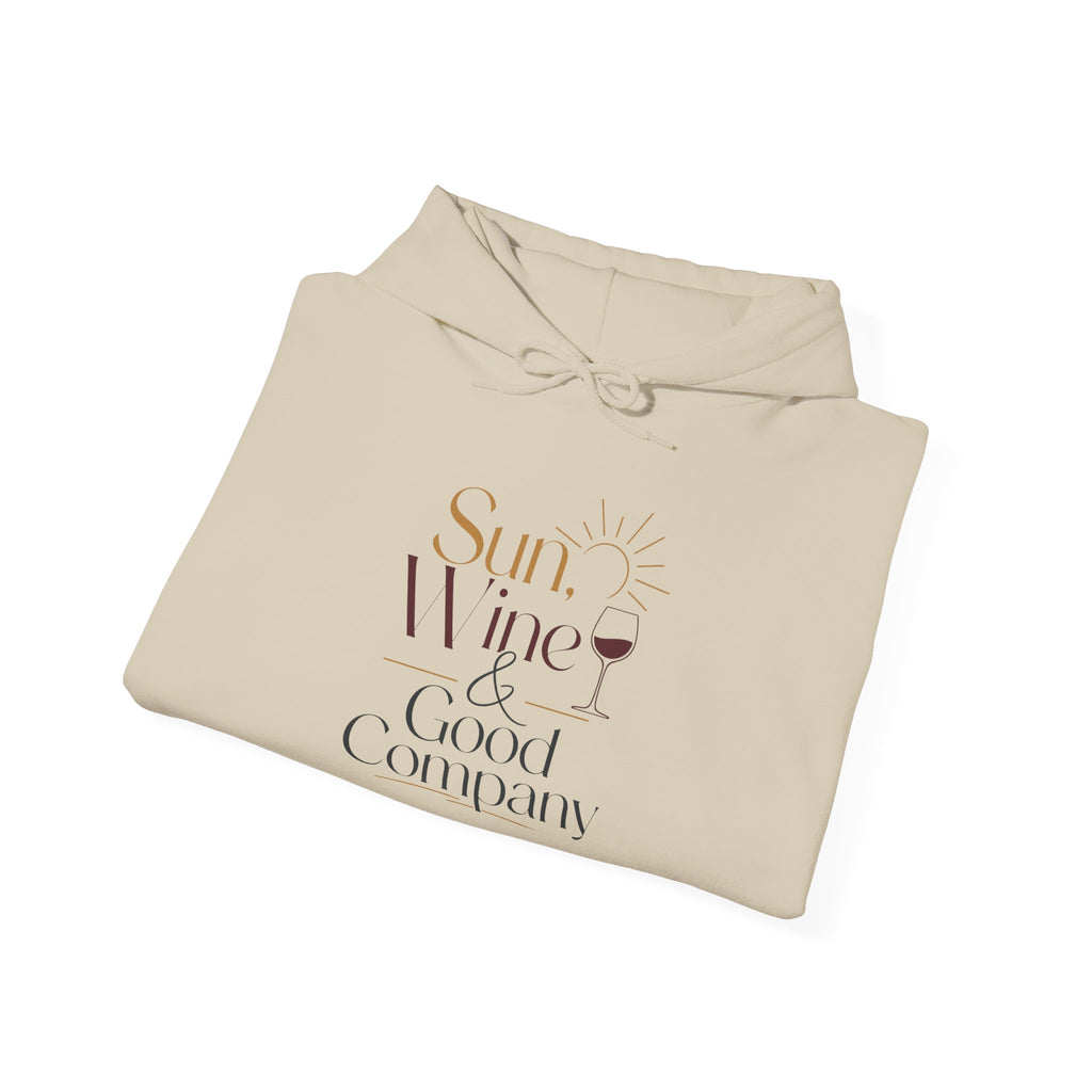 Sun Wine & Good Company Hoodie | Wine Quote Hooded Sweatshirt, Cozy Typography Pullover