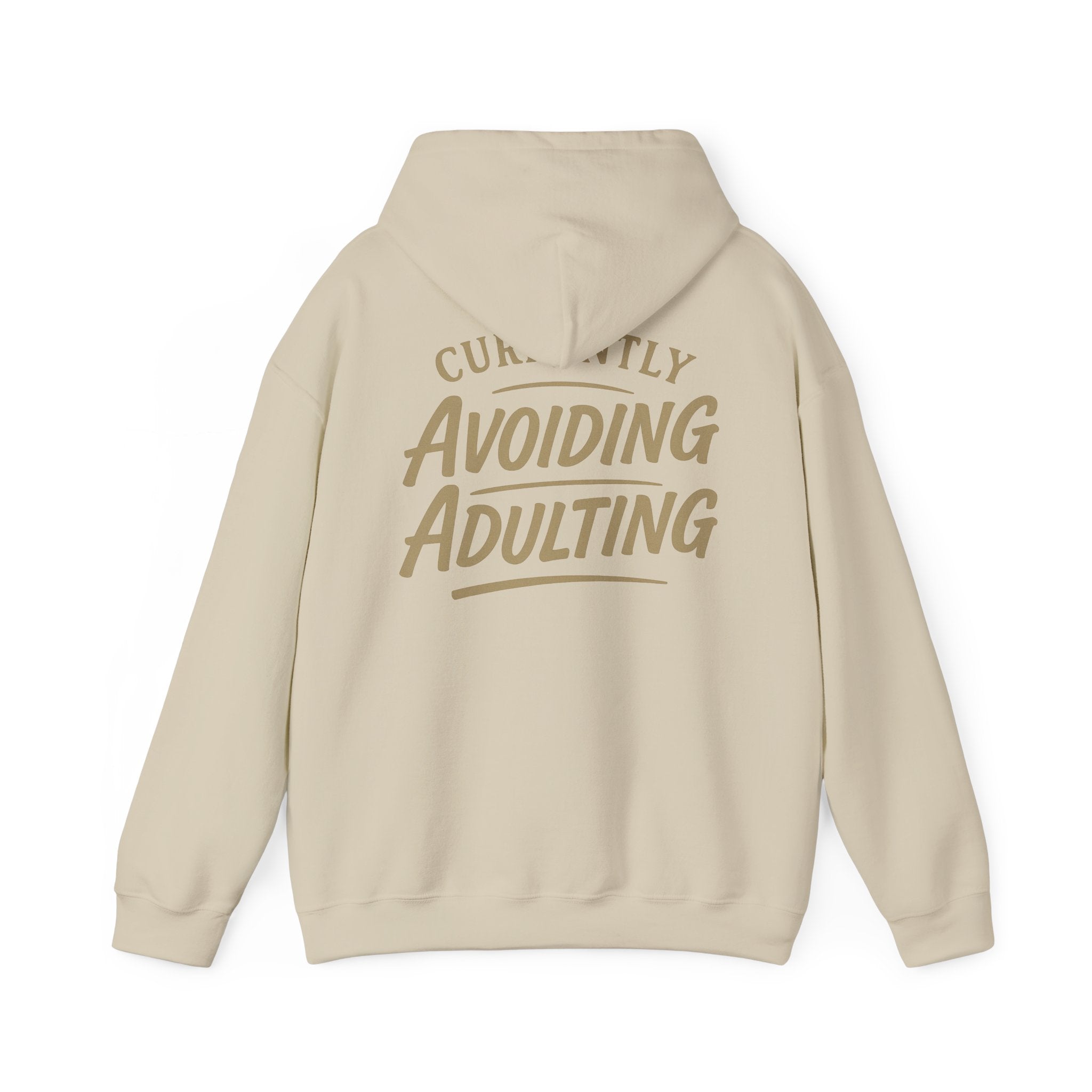 Currently Avoiding Adulting Hoodie